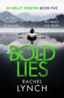 Bold Lies : DI Kelly Porter Book Five - eBook