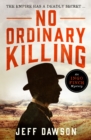 No Ordinary Killing : A gripping historical crime thriller - Book