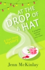 At the Drop of a Hat : A gripping amateur sleuth cosy crime - eBook