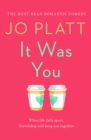 It Was You : The Must-Read Romantic Comedy - Book