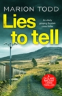 Lies to Tell : An utterly gripping Scottish crime thriller - eBook