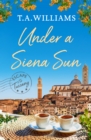 Under a Siena Sun - eBook