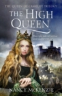 The High Queen : The epic tale of Arthur and Guinevere - eBook