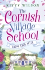 The Cornish Village School - Happy Ever After - eBook