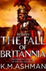 Roman - The Fall of Britannia - eBook