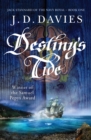 Destiny's Tide : An unputdownable novel of naval adventure - Book