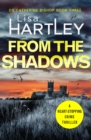 From the Shadows : A heart-stopping crime thriller - eBook