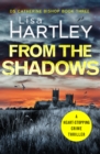 From the Shadows : A heart-stopping crime thriller - Book