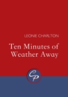 Ten Minutes of Weather Away - Book