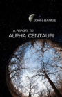 Report to Alpha Centauri - Book