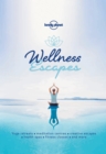 Lonely Planet Wellness Escapes - eBook