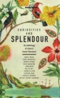 Lonely Planet Curiosities and Splendour : An anthology of classic travel literature - eBook