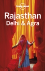 Lonely Planet Rajasthan, Delhi & Agra - eBook