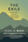 The Exile : Portrait of an American Mother - Book