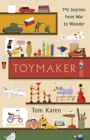 Toymaker : The autobiography of the man whose designs shaped our childhoods - Book