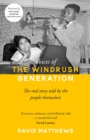 Voices of the Windrush Generation : The real story told by the people themselves - Book