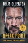 Break Point : SAS: Who Dares Wins Host's Incredible True Story - eBook