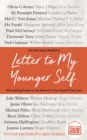 Letter To My Younger Self : The Big Issue Presents... 100 Inspiring People on the Moments That Shaped Their Lives - Book