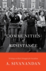 Communities of Resistance : Writings on Black Struggles for Socialism - Book