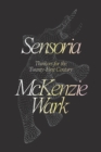 Sensoria : Thinkers for the Twentieth-first Century - eBook