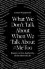 What We Don't Talk About - eBook