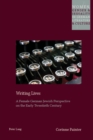 Writing Lives : A Female German Jewish Perspective on the Early Twentieth Century - eBook
