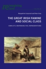 The Great Irish Famine and Social Class : Conflicts, Responsibilities, Representations - Book