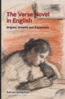 The Verse Novel in English : Origins, Growth and Expansion - Book
