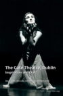 The Gate Theatre, Dublin : Inspiration and Craft - Book
