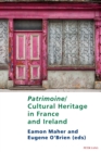 Patrimoine/Cultural Heritage in France and Ireland - eBook