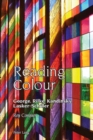 Reading Colour : George, Rilke, Kandinsky, Lasker-Schueler - eBook