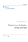 Telling Hands and Teaching Feet : Nonverbal Communication in Two of the Narratives of Acts - Book