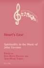 Heart's Ease : Spirituality in the Music of John Tavener - eBook