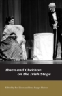 Ibsen and Chekov on the Irish Stage - eBook