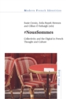 #NousSommes : Collectivity and the Digital in French Thought and Culture - Book