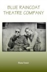 Blue Raincoat Theatre Company - Book