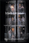 Irish Drama : Local and Global Perspectives - Book