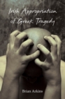 Irish Appropriation of Greek Tragedy - Book