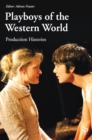 Playboys of the Western World : Production Histories - Book