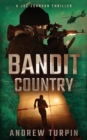 Bandit Country : A Joe Johnson Thriller - Book