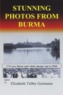 STUNNING PHOTOS FROM BURMA - Book