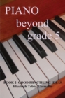 PIANO BEYOND GRADE 5 Book 2 - Book