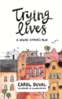 Trying Lives - Book