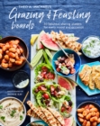 Grazing & Feasting Boards : 50 Snack Boards & Party Platters to Share - Book