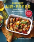 Budget Air-Fryer Cookbook : Money-Saving Meals for All Occasions - Book