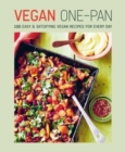 Vegan One-pan : 70 Easy & Satisfying Vegan Recipes for Every Day - Book
