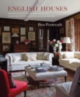 English Houses : Inspirational Interiors from City Apartments to Country Manor Houses - Book