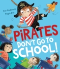 Pirates Don't Go to School! - Book