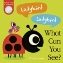 Ladybird! Ladybird! What Can You See? - Book