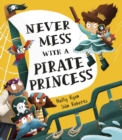 Never Mess With a Pirate Princess - Book
